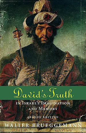 David's Truth: In Israel's Imagination and Memory