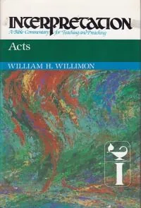 Acts: Interpretation: A Bible Commentary for Teaching and Preaching
