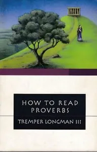 How to Read Proverbs 