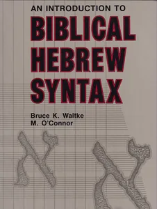 An Introduction to Biblical Hebrew Syntax