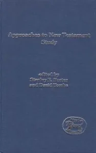 Approaches to New Testament Study (Journal for the Study of the New Testament Supplement) 