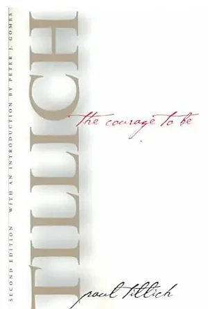 The Courage to Be (Second Edtion)