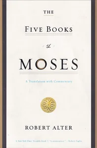 The Five Books of Moses: A Translation with Commentary