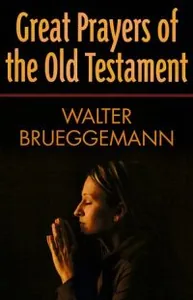 Great Prayers of the Old Testament