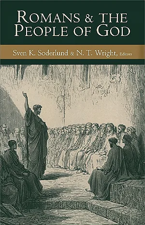 Romans and the People of God: Essays in Honor of Gordon D. Fee on the Occasion of His Sixty-fifth Birthday (Hardcover)