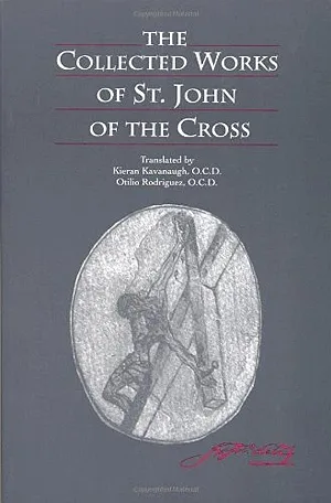 The Collected Works of St. John of the Cross