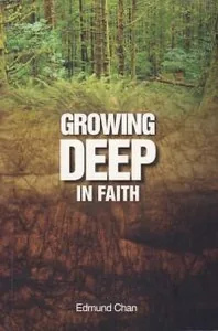 Growing Deep in Faith