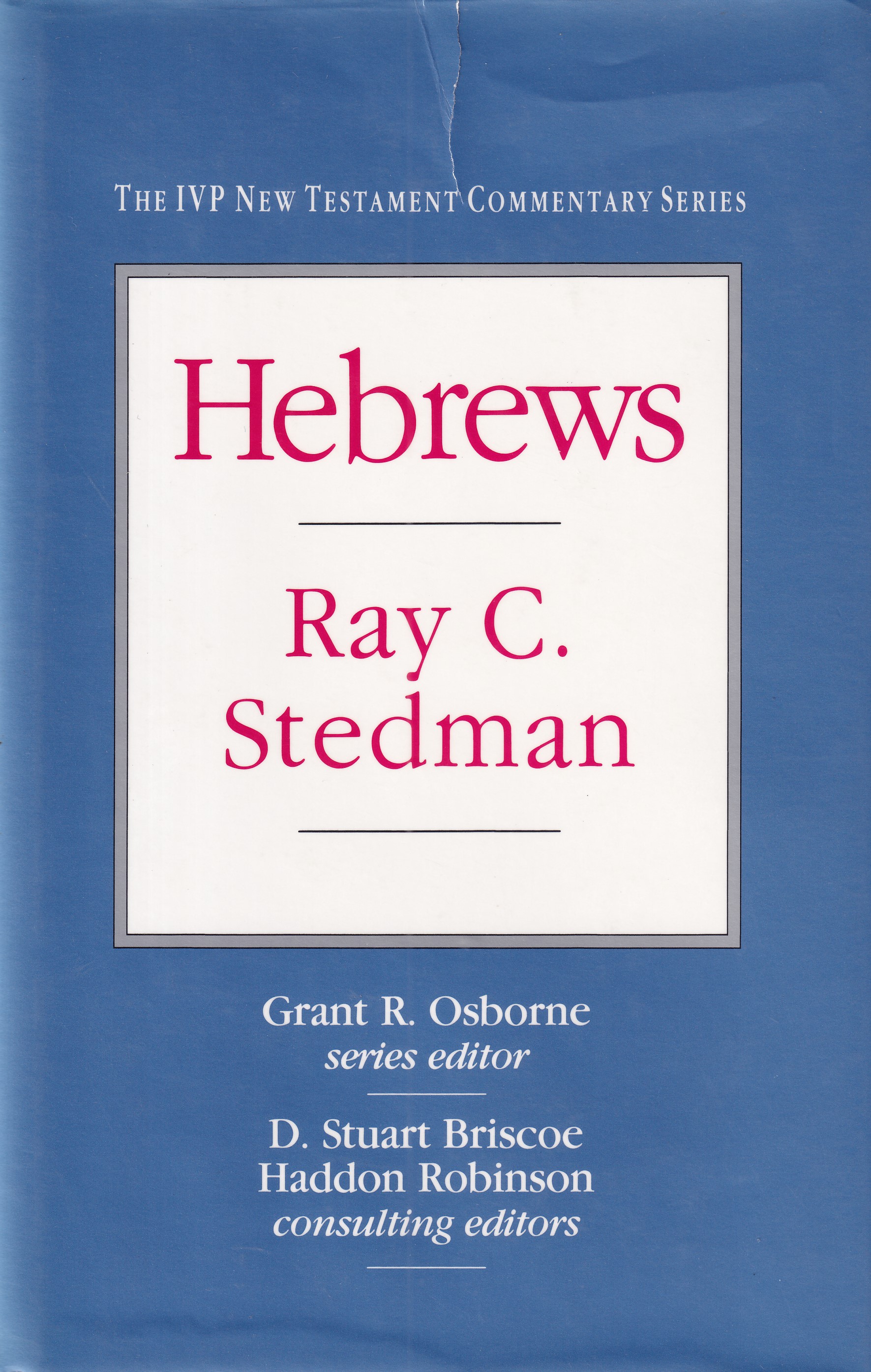 基道 BOOKFINDER - Hebrews (The IVP New Testament Commentary Series ...